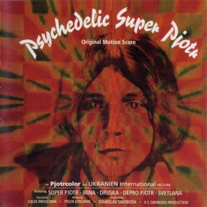 PSYCHODELIC SUPER PJOTR( Various CD)
