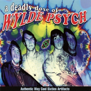 A DEADLY DOSE OF WYLDE PSYCHE ( Various CD)