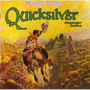 QUICKSILVER MESSENGER SERVICE