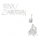 MINX / ZIMMERMAN