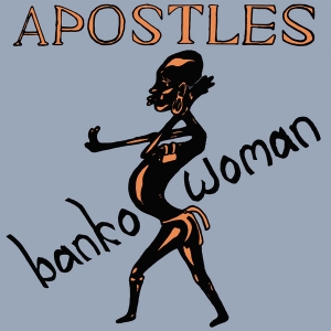 APOSTLES , THE