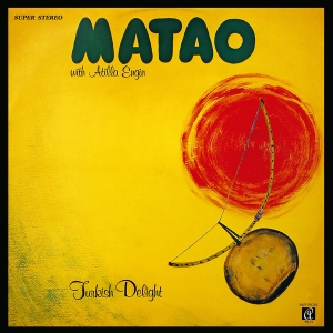 MATAO with ATILLA ENGIN (LP)  Dania