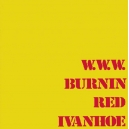 BURNIN RED IVANHOE ( LP ) Dania