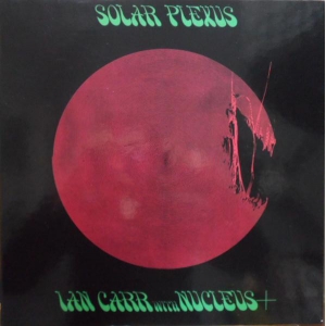 NUCLEUS (with IAN CARR) LP ( UK)