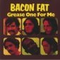 BACON FAT ( LP ) US