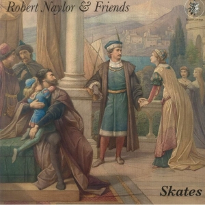 NAYLOR, ROBERT & FRIENDS ( LP ) UK