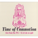TIME OF COMMOTION