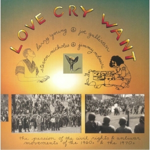 LOVE CRY WANT ( LP ) US