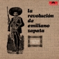 LA REVOLUCIÓN DE EMILIANO ZAPATA ( LP )  Meksyk