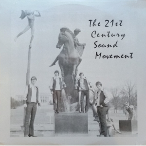 21st CENTURY SOUND MOVEMENT , THE ( LP) US