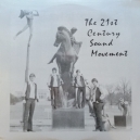 21st CENTURY SOUND MOVEMENT , THE 