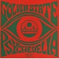 GOLDEN STATE PSYCHEDELIA ( Various CD)