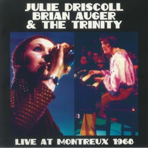 DRISCOLL, JULIE/BRIAN AUGER & THE TRINITY