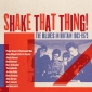 SHAKE THAT THING ! ( Various CD)