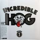 INCREDIBLE HOG 