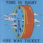 ONE WAY TICKET