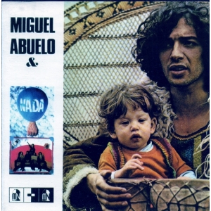 MIGUEL ABUELO  & NADA