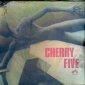 CHERRY FIVE