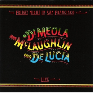 DI MEOLA ,McLAUGHLIN,DE LUCIA