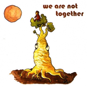 WE ARE NOT TOGETHER (Various CD)