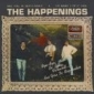 HAPPENINGS , THE