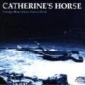 CATHERINE'S HORSE