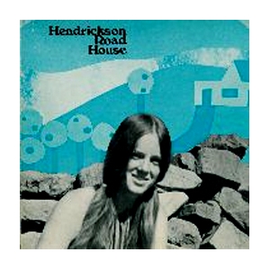 HENDRICKSON ROAD HOUSE (LP ) US