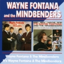 FONTANA WAYNE & THE MINDBENDERS