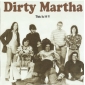 DIRTY MARTHA