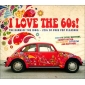 I LOVE THE 60s ! ( Various CD)