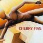 CHERRY FIVE