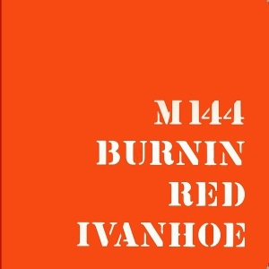 BURNIN RED IVANHOE (LP) Dania